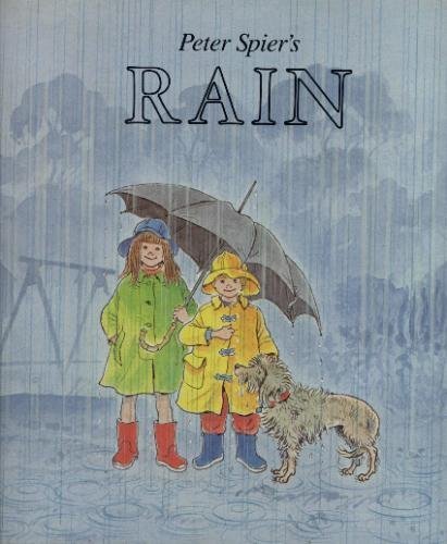 Beispielbild fr Peter Spier's Rain zum Verkauf von Byrd Books