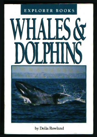 Stock image for Whales & dolphins (Explorer books) for sale by Fallen Leaf Books