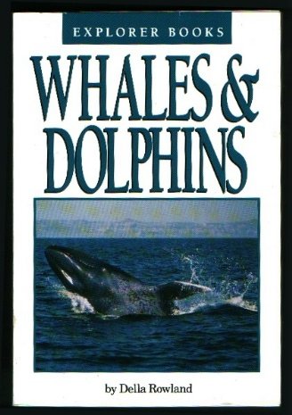 Stock image for Whales & dolphins (Explorer books) for sale by R Bookmark
