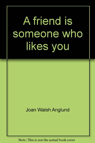 Stock image for A friend is someone who likes you for sale by The Book Garden