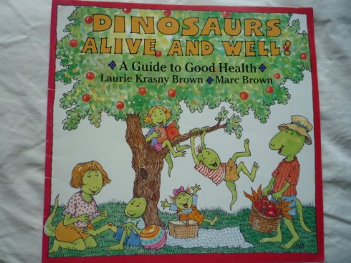 Imagen de archivo de Dinosaurs Alive and Well a la venta por Library House Internet Sales