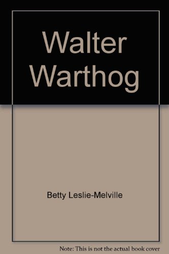 Stock image for Walter Warthog for sale by Better World Books