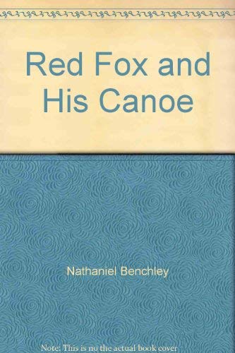 Beispielbild fr Red Fox and His Canoe zum Verkauf von Better World Books