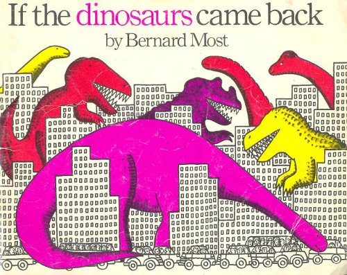 Beispielbild fr If the Dinosaurs Came Back zum Verkauf von Blindpig Books