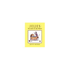 Imagen de archivo de Julius, the baby of the world a la venta por Better World Books