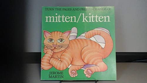 Stock image for Mitten/Kitten (Turn the pages and Presto-Change-O!) for sale by SecondSale