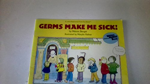 Beispielbild fr Germs Make Me Sick! (A Let's Read and Find Out Book) [Paperback]; Marylin Hafner zum Verkauf von SecondSale