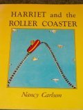 Imagen de archivo de Harriet and the Roller Coaster a la venta por Better World Books