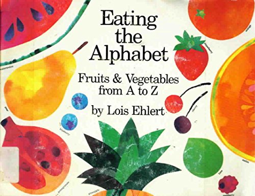 Imagen de archivo de Eating the Alphabet: Fruits & Vegetables from A to Z a la venta por Better World Books