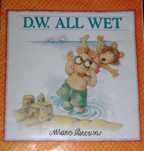 Imagen de archivo de D.W. all wet a la venta por Better World Books