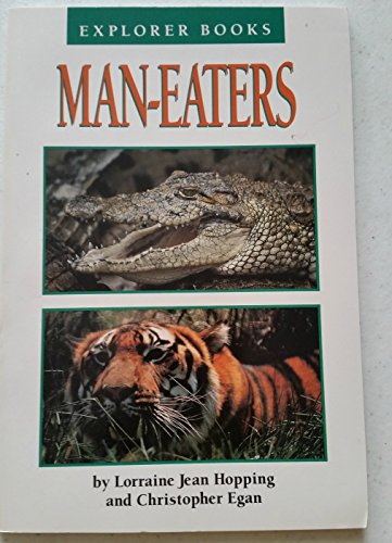 Man-eaters (Explorer books) (9780440846895) by Lorraine Jean Hopping