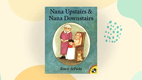 9780440847007: Nana Upstairs & Nana Downstairs