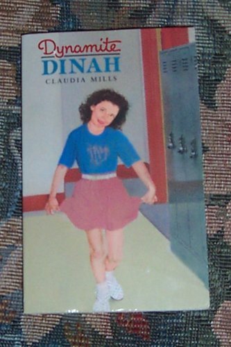 DINAMITE DINAH (9780440847250) by Claudia Mills
