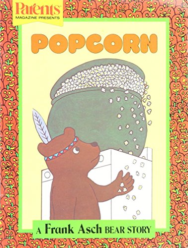 9780440847434: Popcorn: A Frank Asch Bear Story