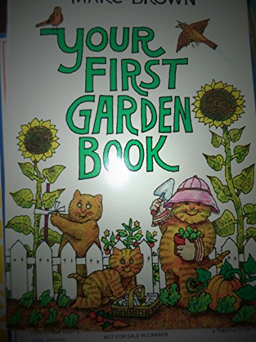 Stock image for Your First Garden Book for sale by Better World Books