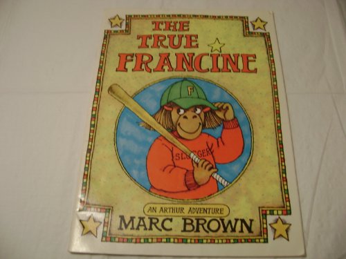 Beispielbild fr The True Francine (An Arthur Adventure) zum Verkauf von Wonder Book