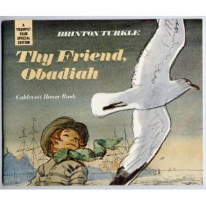 Stock image for Thy Friend, Obadiah (Caldecott Honor Book) for sale by The Book Garden