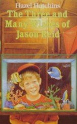 Stock image for The Three and Many Wishes of Jason Reid for sale by Wonder Book