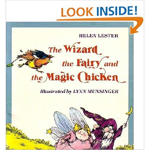 The Wizard, the Fairy and the Magic Chicken (Trumpet Club) (9780440849209) by Helen Lester