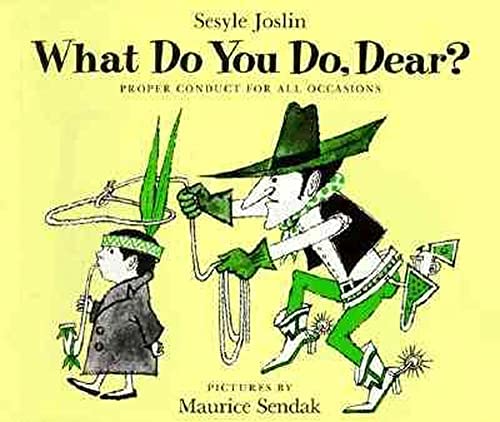 Beispielbild fr What Do You Do, Dear? Proper Conduct for All Occasions zum Verkauf von Better World Books