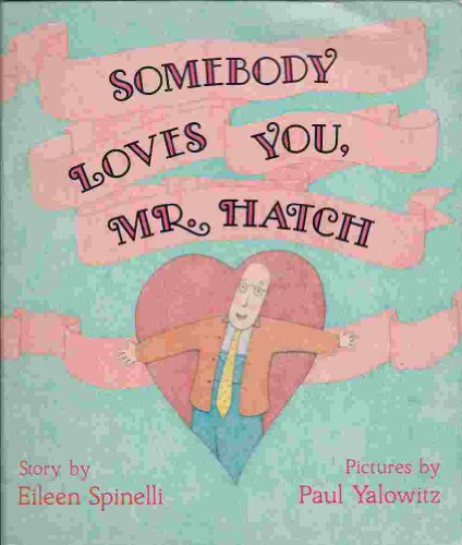 9780440849896: Somebody Loves You, Mr Hatch