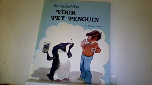 Stock image for Your Pet Penquin for sale by Wonder Book