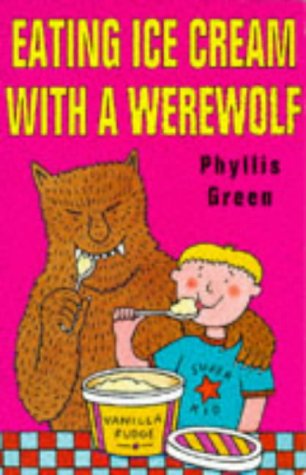 Beispielbild fr Eating Ice Cream with a Werewolf zum Verkauf von WorldofBooks
