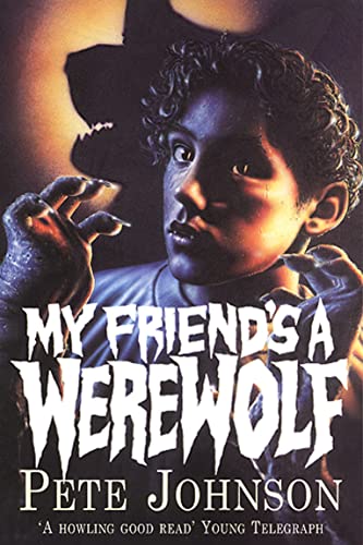 Stock image for MY FRIENDS A WEREWOLF for sale by WorldofBooks