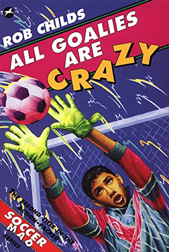 Beispielbild fr All Goalies Are Crazy zum Verkauf von WorldofBooks