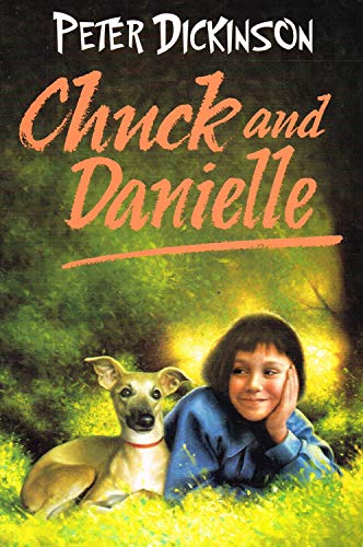 Beispielbild fr CHUCK AND DANIELLE zum Verkauf von Wonder Book