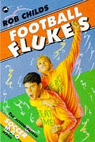 Stock image for Football Flukes (Soccer mad) for sale by Reuseabook