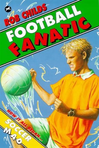 Beispielbild fr Football Fanatic (Soccer Mad S.) zum Verkauf von WorldofBooks