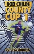 Beispielbild fr County Cup (1): Cup Favourites zum Verkauf von WorldofBooks