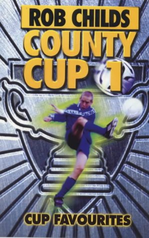 Stock image for County Cup (1): Cup Favourites for sale by WorldofBooks