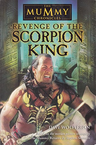 Beispielbild fr The "Mummy Returns": Scorpion King's Story (The Mummy Chronicles) zum Verkauf von Wonder Book