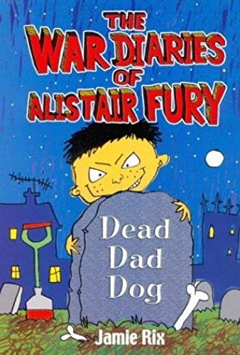 9780440865575: Dead Dad Dog (War Diaries Alistair Fury 2 )