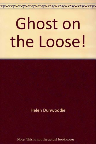 Imagen de archivo de Ghost on the Loose! a la venta por WorldofBooks
