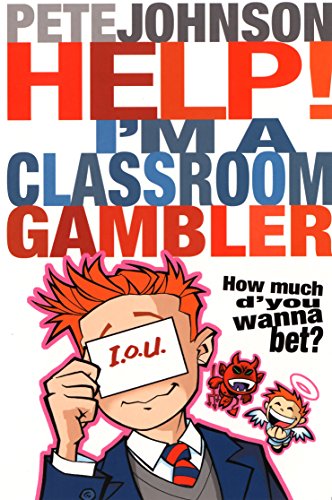 Stock image for Help! I'm a Classroom Gambler for sale by Better World Books