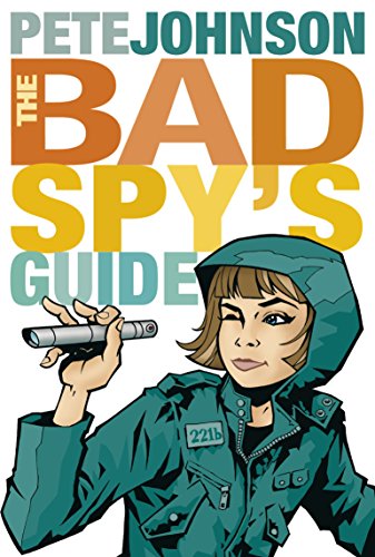 Stock image for The Bad Spy's Guide for sale by Better World Books