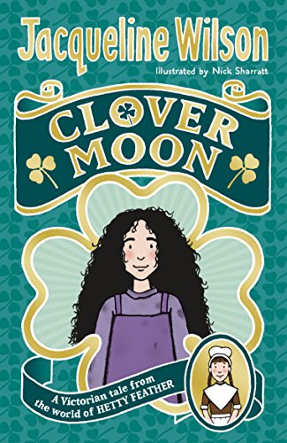 Imagen de archivo de Clover Moon (World of Hetty Feather) a la venta por WorldofBooks