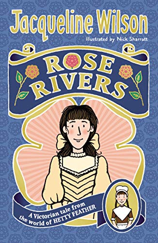 Imagen de archivo de Rose Rivers (World of Hetty Feather) a la venta por WorldofBooks