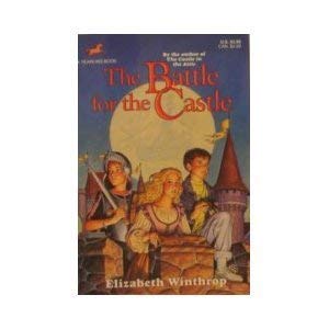 Beispielbild fr The Battle for the Castle zum Verkauf von Wonder Book