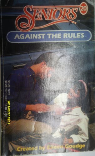 Imagen de archivo de AGAINST THE RULES (Seniors) a la venta por Once Upon A Time Books