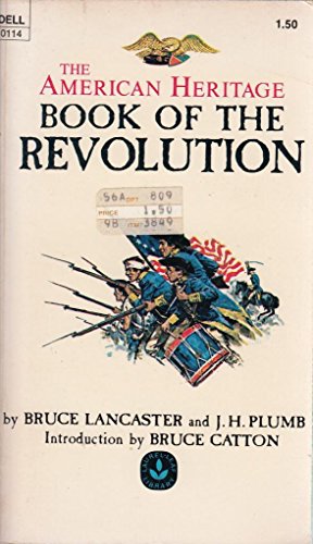 Stock image for American Heritage Book of the Revolution for sale by ThriftBooks-Dallas