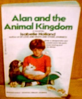 Imagen de archivo de Alan and the Animal Kingdom a la venta por A Squared Books (Don Dewhirst)