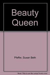 Beauty Queen (9780440905189) by Pfeffer, Susan Beth