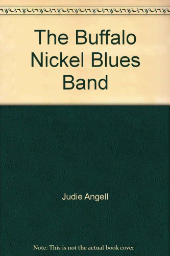 Stock image for The Buffalo Nickel Blues Band for sale by Orion Tech