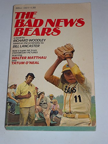 Imagen de archivo de The Bad News Bears a la venta por ThriftBooks-Atlanta