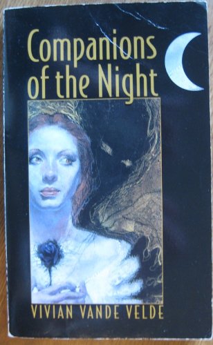 Beispielbild fr Companions of the Night zum Verkauf von Better World Books: West
