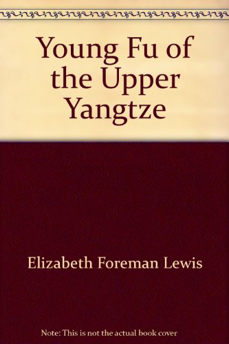 Beispielbild fr Young Fu of the Upper Yangtze zum Verkauf von Wonder Book